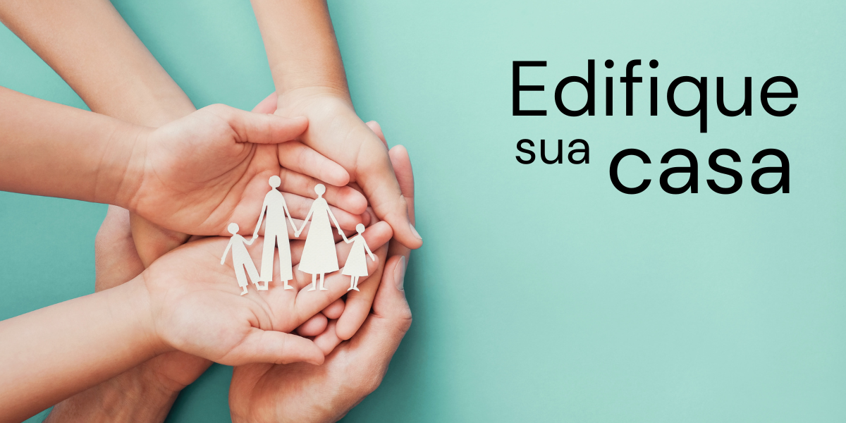 Edifique sua casa